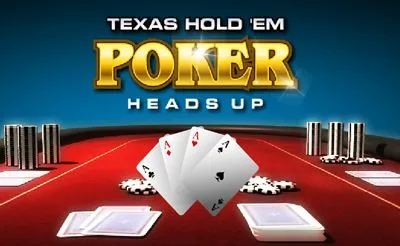 Texas Hold&rsquo;em Poker Heads Up