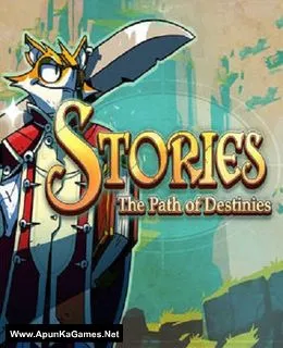Stories: The Path of Destinies